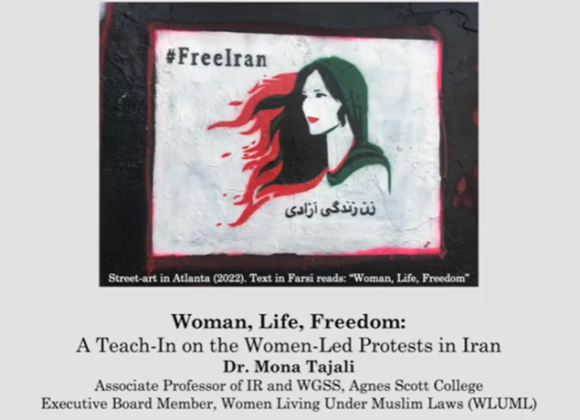 Women, Life, Freedom: A teach-in on the women-led protests in Iran with Dr. Mona Tajali