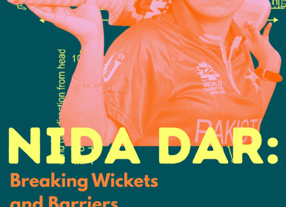 Nida Dar: Breaking Wickets and Barriers in Pakistani Women’s Cricket
